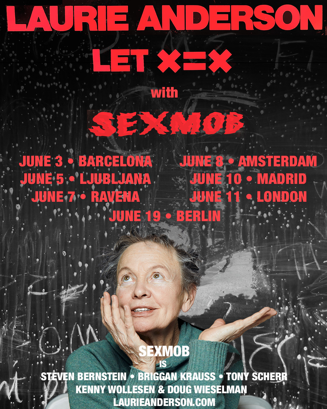 De zomer 2023 tour van Laurie Anderson: Let X = X
